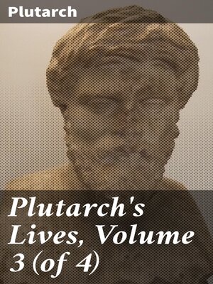 cover image of Plutarch's Lives, Volume 3 (of 4)